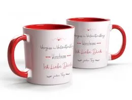 Tasse mit Namen Vergiss den Valentinstag - Ich liebe dich jeden Tag!